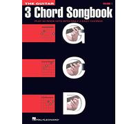 The Guitar 3 Chord Songbook: 50 Rock Hits With Only 3 Easy Chords