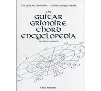 The Guitar Grimoire Chord Encyclopedia Adam Kadmon (Auteur)