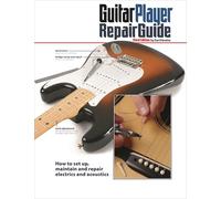 The Guitar Player Repair Guide - 3rd Revised Ed. | Dan Erlewine | Guide de référence pas à pas : réparation, réglage & entretien des guitares et basses électriques/acoustiques | avec DVD