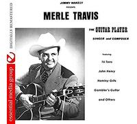 Merle Travis - The Guitar Player, Singer and Composer