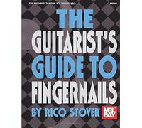 The Guitarist's Guide To Fingernails