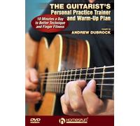 The Guitarist's Personal Practice Trainer Warm-up Plan: 10 Minutes a Day to Better Technique and Finger Fitness [Import]