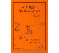 The Guitarist's Way - Book 2, Peter Nuttall & John Whitworth by Whitworth and Nuttall (2000) Sheet music
