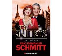 The Guitrys Éric-Emmanuel Schmitt (Auteur)