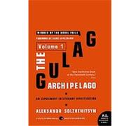 The Gulag Archipelago [Volume 1]: An Experiment in Literary Investigation