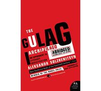 The Gulag Archipelago Abridged: An Experiment In Literary Investigation (P.S.)