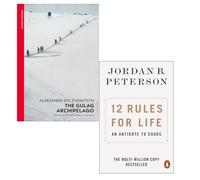 The Gulag Archipelago By Aleksandr Solzhenitsyn & 12 Rules for Life An Antidote to Chaos By Jordan B. Peterson 2 Books Collection Set