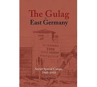 The Gulag In East Germany