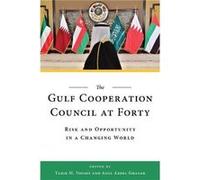 The Gulf Cooperation Council at Forty The Gulf Cooperation Council at Forty (Auteur)