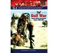 The Gulf War: Desert Shield and Desert Storm, 1990-1991 (GI) - [Version Originale] Inconnu (Auteur)
