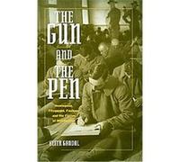 The Gun and the Pen Keith Gandal (Auteur)