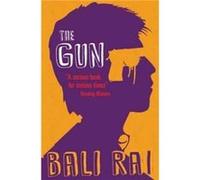 The Gun by Bali Rai Inconnu (Auteur)
