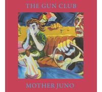 The Gun Club - Mother Juno [New Vinyl LP] Rmst