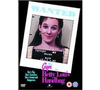 The Gun In Betty Lou's Handbag G