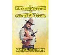 The Gunfighting Gunfighters Of Gunfighter's Gulch
