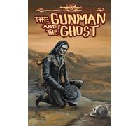 The Gunman And The Ghost