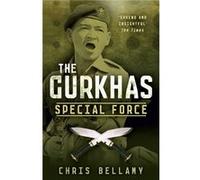 The Gurkhas (Paperback) Chris Bellamy, (Auteur)