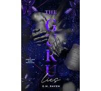 The Guru - Lies: A Thrilling Dark Romance: the last part of the epic trilogy