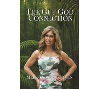 The Gut God Connection