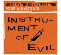 The Guy Hamper Trio feat. James Taylor - Instrument of Evil [7" Vinyl] [Import]