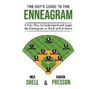 The Guy's Guide To The Enneagram