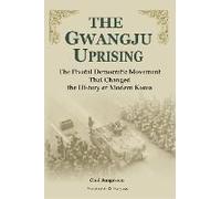 The Gwangju Uprising