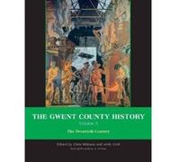 The Gwent County History, Volume 5 - [Version Originale] Ralph A Griffiths, Chris Williams, Andy Croll, (Auteur)