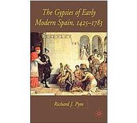 The Gypsies Of Early Modern Spain