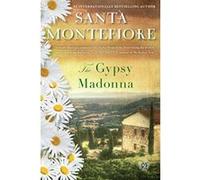 The Gypsy Madonna Santa Montefiore (Auteur)