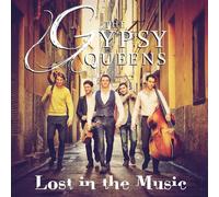 The Gypsy Queens - Lost in The Music [Import]