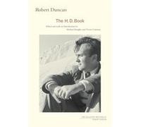 The H.D. Book (The Collected Writings Of Robert Duncan) (Paperback) Robert Duncan, (Auteur)
