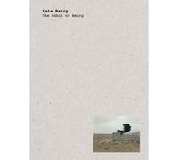 The habit of being Kate Barry (Auteur), Jean Rollin (Auteur)