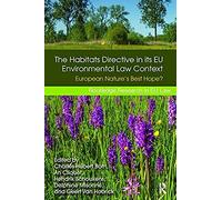 The Habitats Directive In Its Eu Environmental Law Context