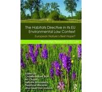The Habitats Directive in its EU Environmental Law Context The Habitats Directive in its EU Environmental Law Context (Auteur)