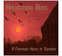 The Hackensaw Boys - A Fireproof House Of Sunshine [Cd] Extended Play
