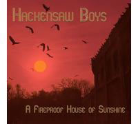 The Hackensaw Boys - A Fireproof House Of Sunshine [Vinyl] 10", Extended Play