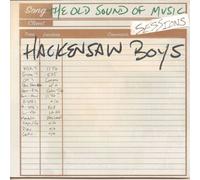 The Hackensaw Boys - Old Sound Of Music Sessions [Cd]