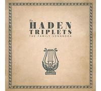 The Haden Triplets Family Songbook (Vinyl) 12" Album