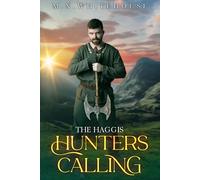 The Haggis Hunters Calling