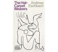 Andreas Eschbach – The Hair Carpet Weavers – Livre en anglais – Broché – Penguin Books