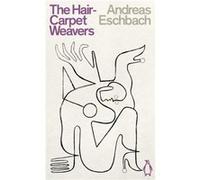 The Hair Carpet Weavers - Andreas Eschbach - Penguin Books Ltd - Livre en Anglais - Paperback Andreas EschbachAndreas Eschbach (Auteur)