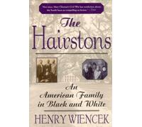 The Hairstons: An American Family in Black and White