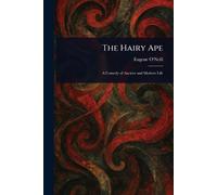 The Hairy Ape