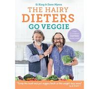 The Hairy Dieters Go Veggie