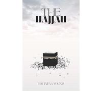 The Hajjah: A Woman's Guide to Hajj