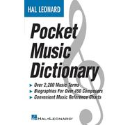 The Hal Leonard Pocket Music Dictionary. Livre de référence.