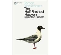 Inconnu – The Half-Finished Heaven: Selected Poems – Penguin Modern Classics (Version originale)