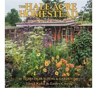The HalfAcre Homestead by Lesley Creed Lesley Creed (Auteur)