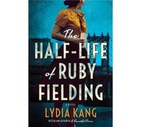 The HalfLife of Ruby Fielding by Lydia Kang Lydia Kang (Auteur)