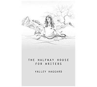 The Halfway House For Writers